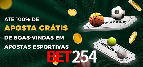 BET254 Ate 100% de Aposta Gratis